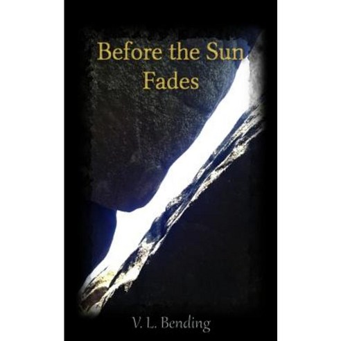 Before the Sun Fades Paperback, Createspace Independent Publishing Platform