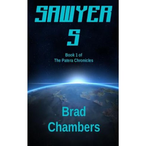 Sawyer 5 Paperback, Createspace Independent Publishing Platform