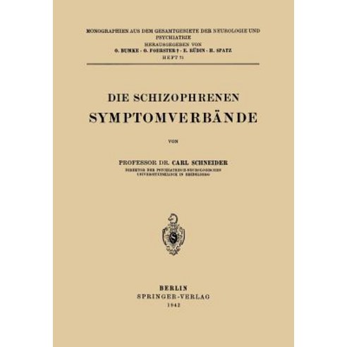 Die Schizophrenen Symptomverbande Paperback, Springer