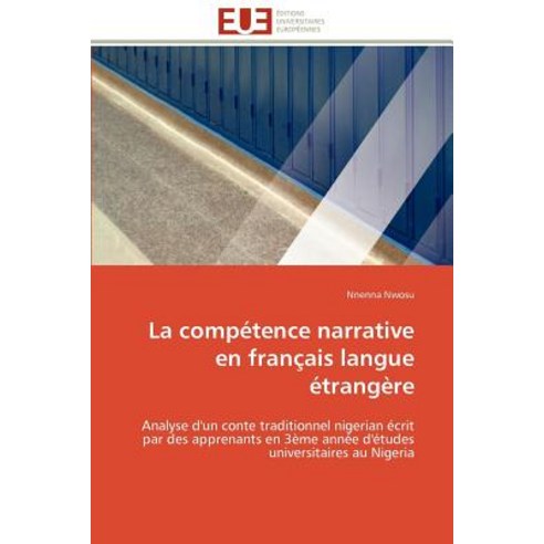 La Competence Narrative En Francais Langue Etrangere Paperback, Univ Europeenne