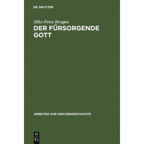 Der Fursorgende Gott Hardcover, de Gruyter