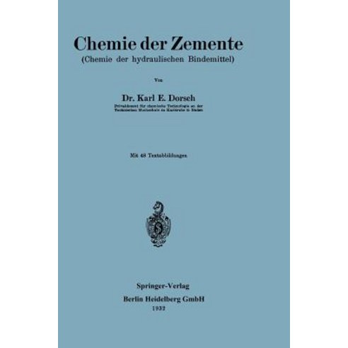 Chemie Der Zemente: Chemie Der Hydraulischen Bindemittel Paperback, Springer