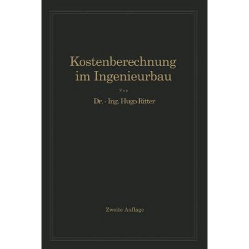 Kostenberechnung Im Ingenieurbau Paperback, Springer