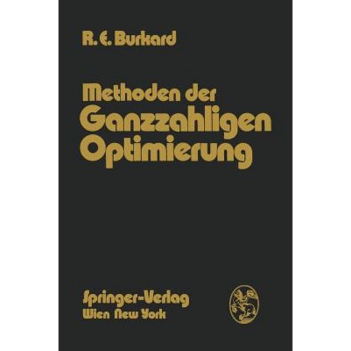 Methoden Der Ganzzahligen Optimierung Paperback, Springer