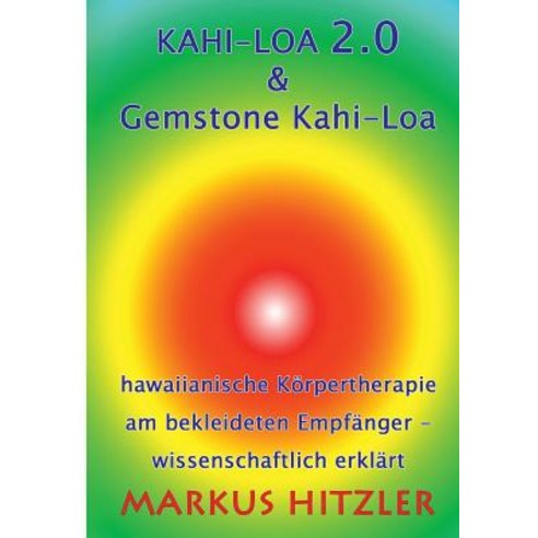 Kahi-Loa 2.0 & Gemstone Kahi-Loa Paperback, Books on Demand