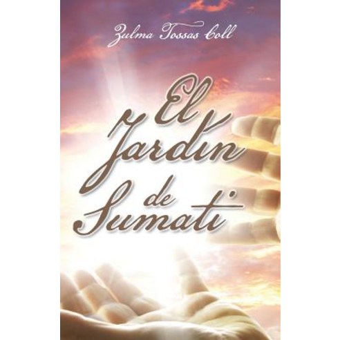 El Jardin de Sumati Paperback, Palibrio