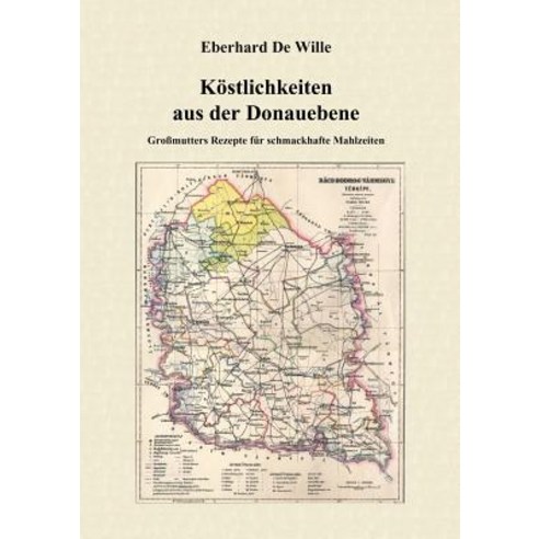 K Stlichkeiten Aus Der Donauebene Paperback, Books on Demand