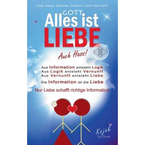 Alles Ist Liebe. Auch Hass! Paperback, Books on Demand