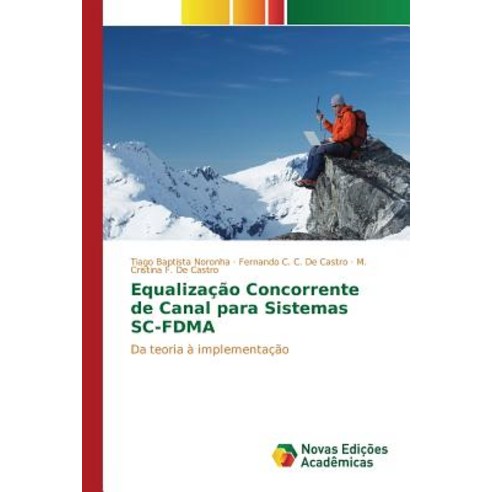 Equalizacao Concorrente de Canal Para Sistemas SC-Fdma Paperback, Novas Edicoes Academicas