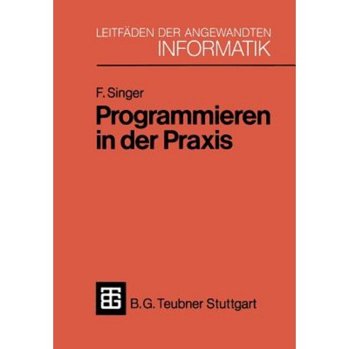 Programmieren in Der Praxis Paperback, Vieweg+teubner Verlag