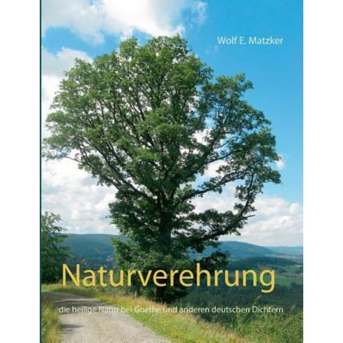 Naturverehrung Paperback, Books on Demand