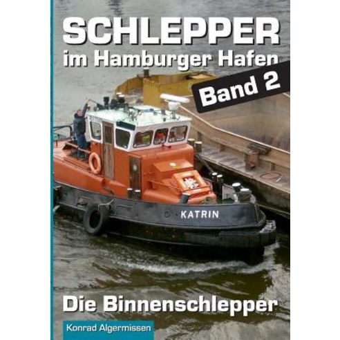 Schlepper Im Hamburger Hafen - Band 2 Paperback, Books on Demand