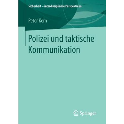 Polizei Und Taktische Kommunikation Paperback, Springer