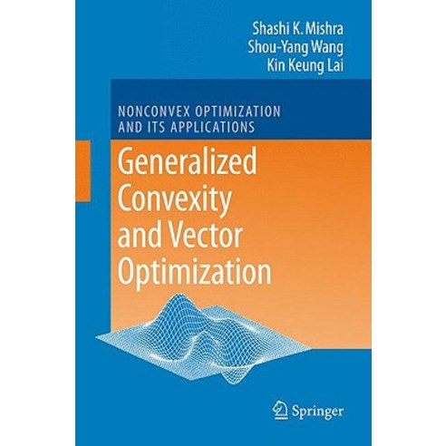 Generalized Convexity and Vector Optimization Hardcover, Springer