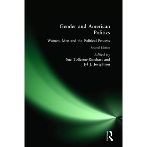 Gender and American Politics: Women Men and the Political Process Hardcover, Routledge
