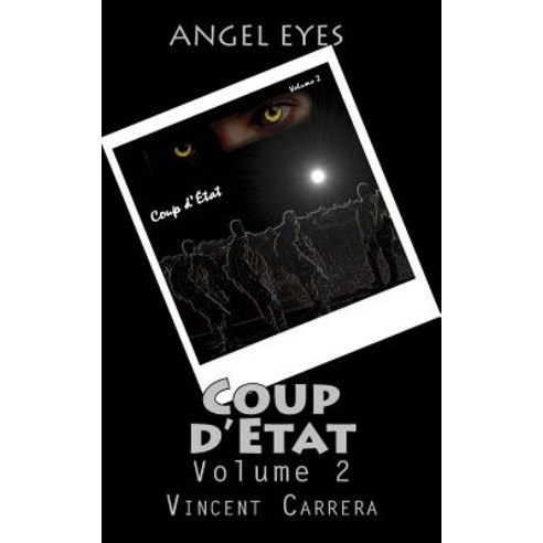 Coup D''Etat Paperback, Vincent Carrera
