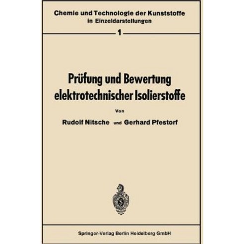 Prufung Und Bewertung Elektrotechnischer Isolierstoffe Paperback, Springer