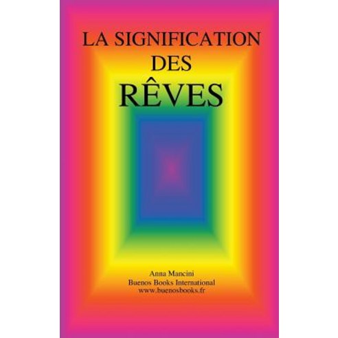 La Signification Des Reves Paperback, Buenos Books America