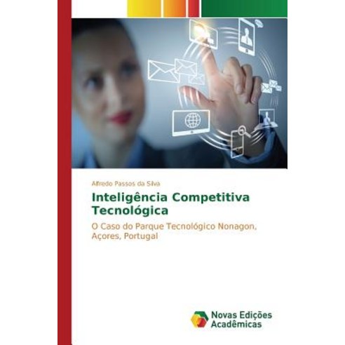 Inteligencia Competitiva Tecnologica Paperback, Novas Edicoes Academicas