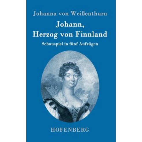 Johann Herzog Von Finnland Hardcover, Hofenberg