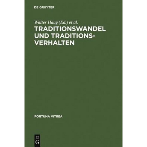Traditionswandel Und Traditionsverhalten Hardcover, de Gruyter