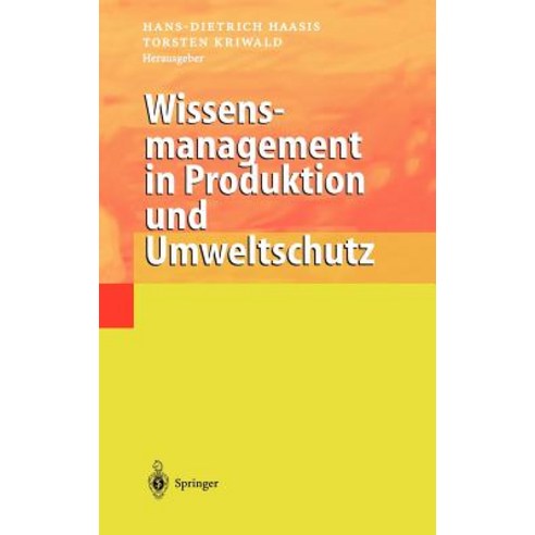 Wissensmanagement in Produktion Und Umweltschutz Hardcover, Springer