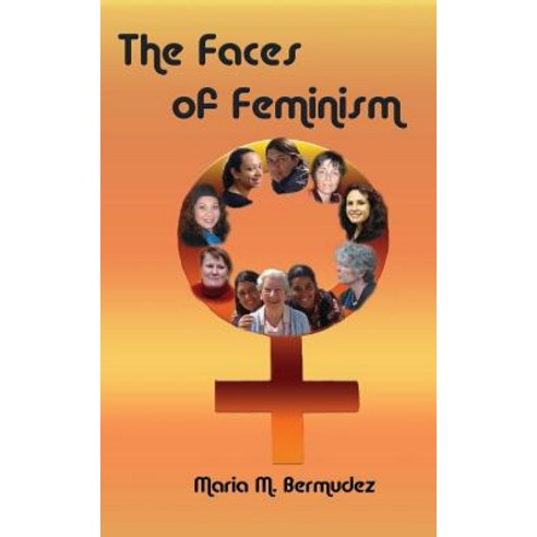 Faces of Feminism Paperback, Bedazzled Ink Publishing Company