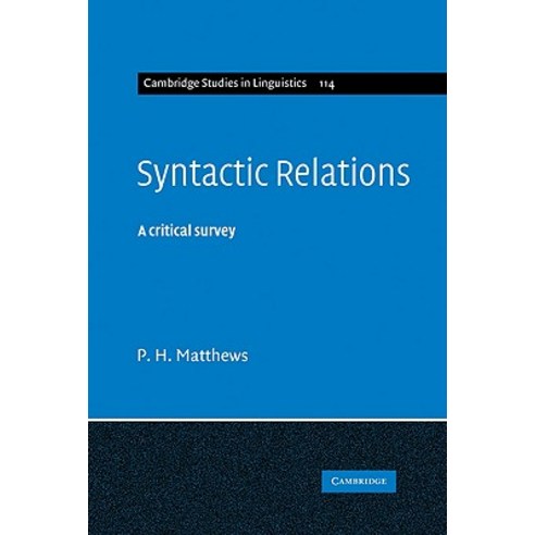 Syntactic Relations: A Critical Survey Hardcover, Cambridge University Press