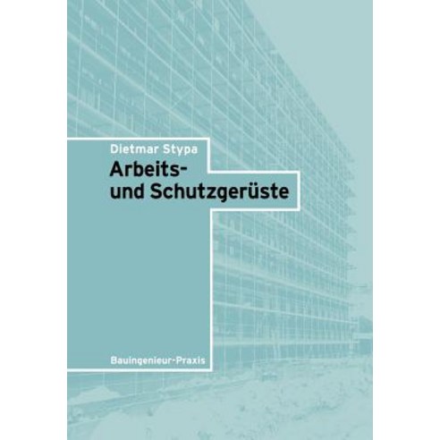 Arbeits- Und Schutzgeruste Paperback, Ernst & Sohn