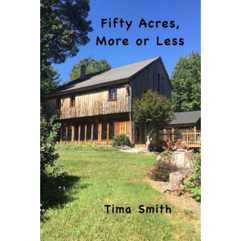 Fifty Acres More or Less Paperback, Amarok Books