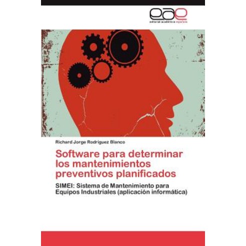 Software Para Determinar Los Mantenimientos Preventivos Planificados Paperback, Eae Editorial Academia Espanola