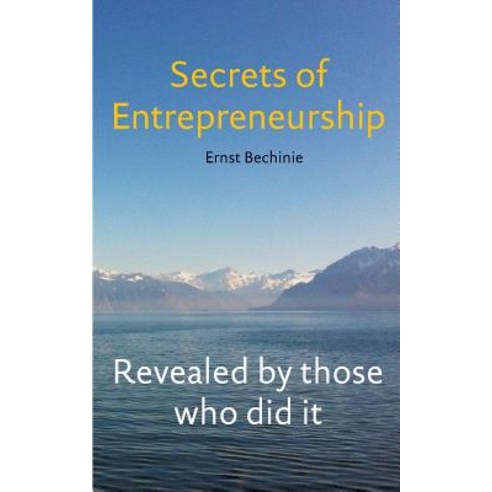 Secrets of Entrepreneurship Paperback, Books on Demand
