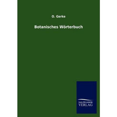 Botanisches W Rterbuch Paperback, Salzwasser-Verlag Gmbh