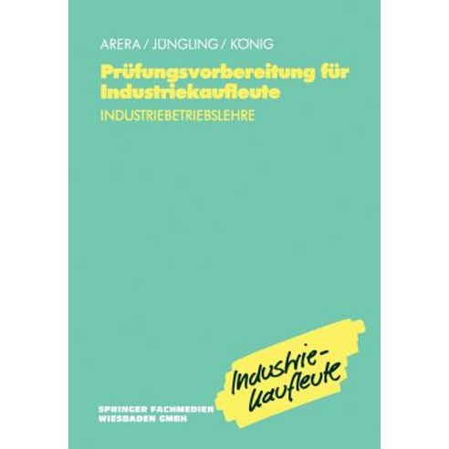 Prufungsvorbereitung Fur Industriekaufleute Paperback, Gabler Verlag
