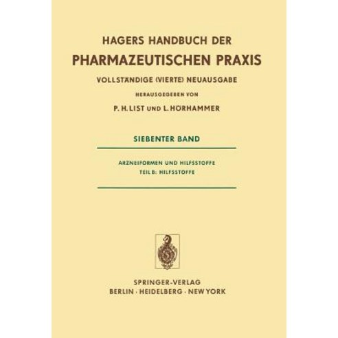Arzneiformen Und Hilfsstoffe: Teil B: Hilfsstoffe Paperback, Springer