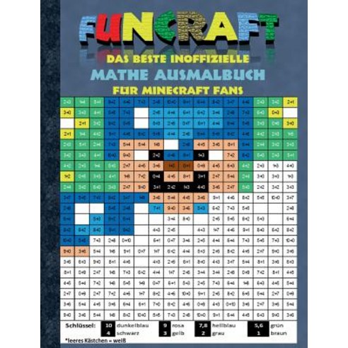 Funcraft - Das Beste Inoffizielle Mathe Ausmalbuch Fur Minecraft Fans Paperback, Books on Demand