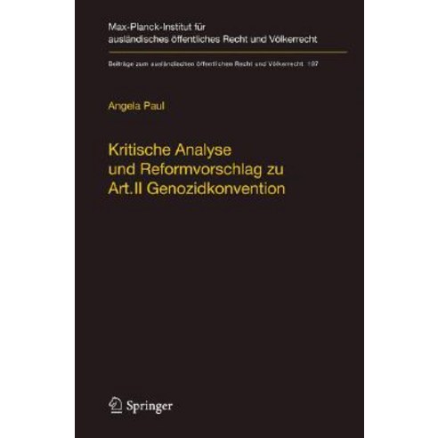 Kritische Analyse Und Reformvorschlag Zu Art. II Genozidkonvention Hardcover, Springer