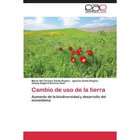 Cambio de USO de La Tierra Paperback, Editorial Academica Espanola