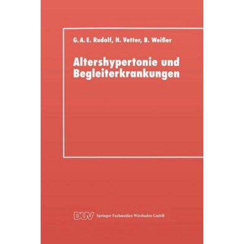 Altershypertonie Und Begleiterkrankungen Paperback, Deutscher Universitatsverlag