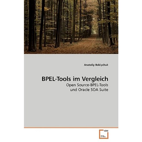 Bpel-Tools Im Vergleich Paperback, VDM Verlag
