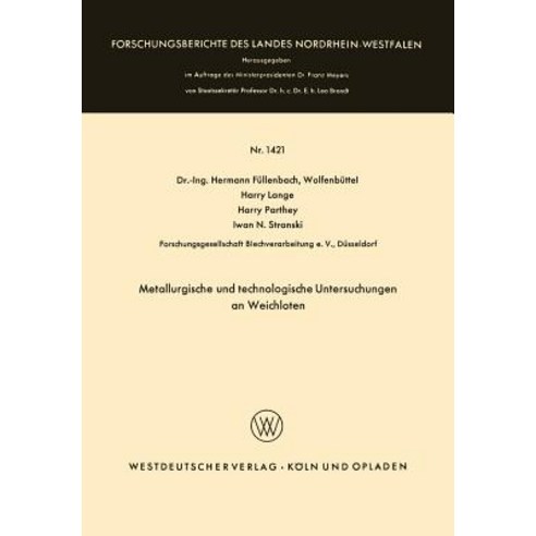 Metallurgische Und Technologische Untersuchungen an Weichloten Paperback, Vs Verlag Fur Sozialwissenschaften