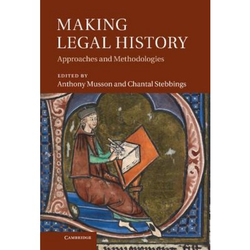 Making Legal History: Approaches and Methodologies Hardcover, Cambridge University Press