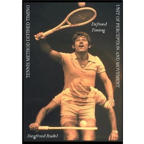 Tennis Method Defined Timing Paperback, Books on Demand