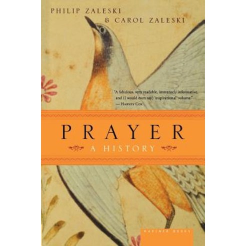 Prayer: A History Paperback, Mariner Books