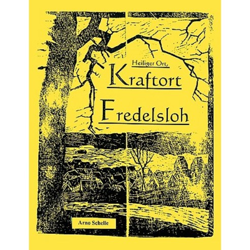 Heiliger Ort Kraftort Fredelsloh Paperback, Books on Demand