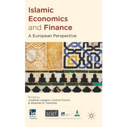 Islamic Economics and Finance: A European Perspective Hardcover, Palgrave MacMillan