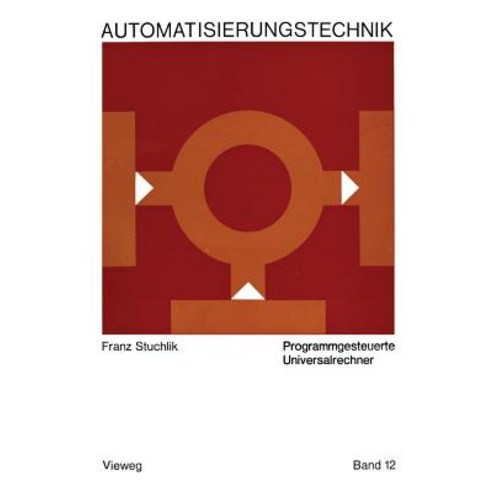 Programmgesteuerte Universalrechner Paperback, Vieweg+teubner Verlag