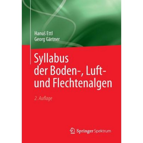 Syllabus Der Boden- Luft- Und Flechtenalgen Paperback, Springer Spektrum