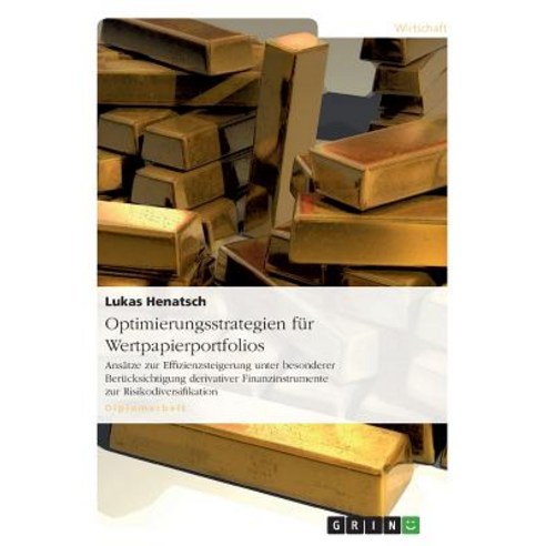 Optimierungsstrategien Fur Wertpapierportfolios Paperback, Grin Verlag Gmbh