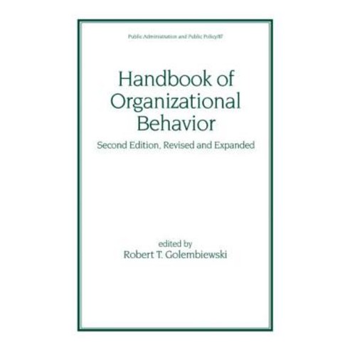 Handbook of Organizational Behavior Hardcover, Marcel Dekker